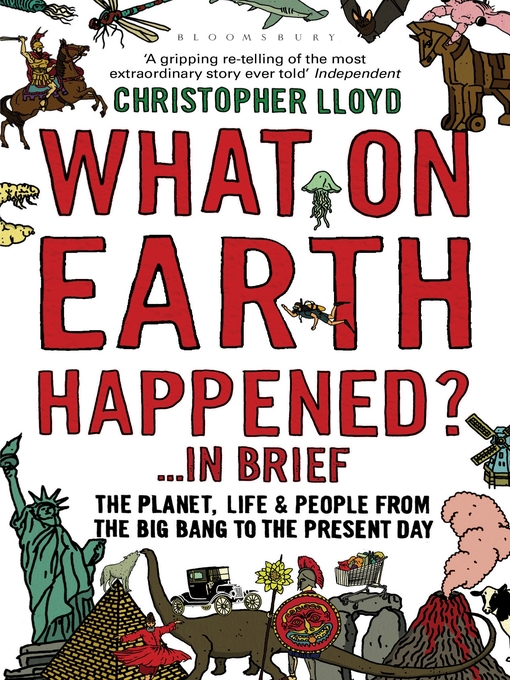 Title details for What on Earth Happened? ... In Brief by Christopher Lloyd - Available